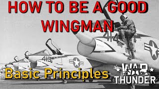 How to be a Good Wingman - War Thunder Air Combat Tactics