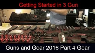 3 Gun Guns and Gear 2016, Part 4, 3 Gun Gear