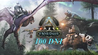 SPĘDZILIŚMY 100 DNI NA MAPIE FJORDUR | ARK: Survival Evolved