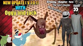 Granny chapter two new update V 1.0.1 with oggy and jack || Must watch