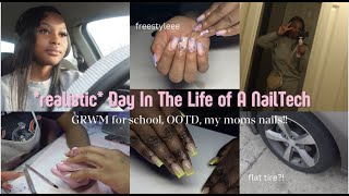 *realistic* Day In The Life Of A Nail Tech: my moms nails, school day, freestyle, flat tire?