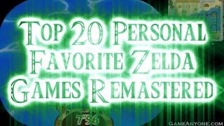 Top 20 Personal Favorite Zelda Games (2017 Edition) - Slashstar314