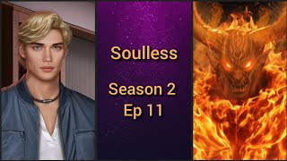 A Life for a Soul 🔷 Soulless Season 2 Ep 11 🔷 Romance Club