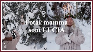 VLOGMAS: Fotar mamma som Lucia!  📷 🕯🌲