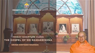 Friday Scripture Class | Gospel of Sri Ramakrishna | Swami Kripamayananda | Nov 15, 2024 | 7.30 PM.