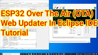 ESP32 Over The Air (OTA) Web Updater In Eclipse IDE