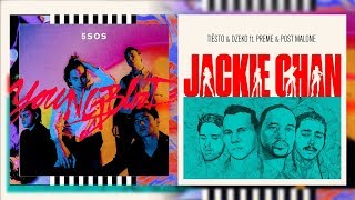 Youngblood/Jackie Chan Mashup (5SOS, Tiesto, Tzeko, Post Malone, Preme)