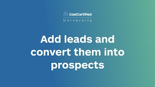 Add leads and convert them into prospects