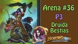 Arena #36 Druida Bestial y punto | p3 | ¿12 victorias? ¿Llegaremos? | Hearthstone Español