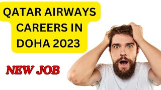 Qatar Airways Careers in Doha 2023 Airline Job Vacancies