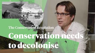 Conservation needs to decolonise | Bram Büscher