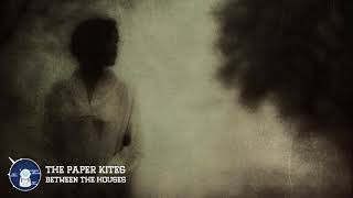 The Paper Kites - Between The Houses