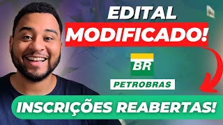 [🚨INSCRIÇÕES REABERTAS!] Concurso Petrobras 2024 Muda Edital e Locais de prova | Entenda o que mudou