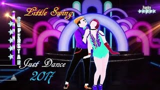 Just Dance 2017 - Little Swing | SUPERSTAR | Full Gameplay