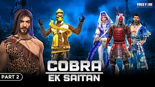 Cobra - Ek Shaitan💥 Part 2 [कोबरा एक शैतान] Free Fire Short Story in Hindi || Free Fire Story