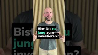 Zu jung zum investieren? #Shorts