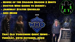 TOYG! News - 25th October, 2022 - House of the Dragon - Dr Who - Star Wars - Star Trek - Dune Series