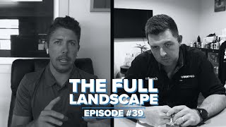 #039 #TheFullLandscape -  Michael Trainor (TruScapes)