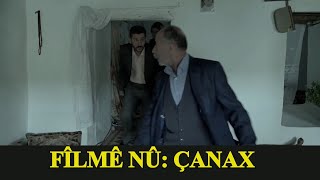 Fîlmê Kurd ê nû: Çanax