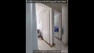 Apartamento de 4 quartos na AOS 6 (octogonal)