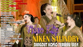 DANGDUT KOPLO TERBARU 2024 🌸 FULL ALBUM NIKEN SALINDRY TERBARU 2024 🌸 KAWIN KONTRAK, KENANGAN