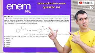 QUÍMICA ENEM PPL 2023! "Os agentes lacrimogêneos são espécies químicas capazes de provocar ..."