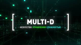 Multi-D Platform