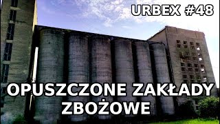 Opuszczone zakłady zbożowe - URBEX #48 (Eksploratorzy Dolnego Śląska)