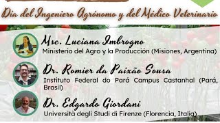 Foro de conferencias por el Día de las y los Ingenieros Agrónomos y el Médicos Veterinarios