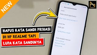 CARA MEMATIKAN KATA SANDI PRIVASI DI HP REALME YANG LUPA