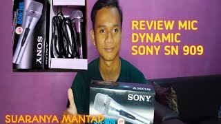 REVIEW MIC DYNAMIC SONY SN 909, murah meriah suara gak murahan.