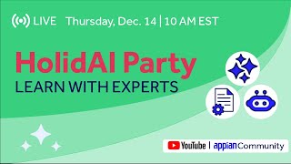 Appian HolidAI Party | Learn With Experts