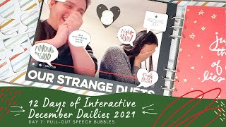 12 Days of Interactive December Dailies 2021 - Day 7: Pull-Out Speech Bubbles [10x8 Album]