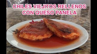 🌶 CHILES VIEJITOS CON QUESO PANELA 🌶