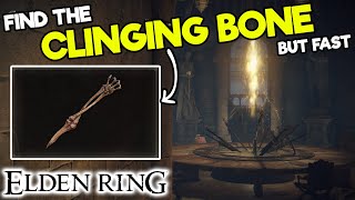 How to get the CLINGING BONE in Elden Ring - Map Location - Find Rare Items Fast