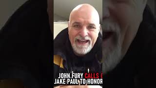 John Fury Calls Out Jake Paul To PAY UP THE $2.5 MILLION DOLLAR BET!! #jakepaul #tommyfury 🥊