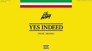 LIL BABY + DRAKE - YES INDEED  ( s l o w e d   +   r e v e r b )