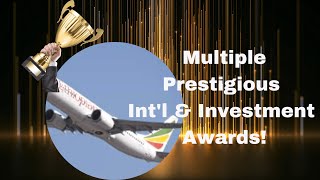 Ethiopia Today Ethiopian Airlines Receive Multiple International Awards