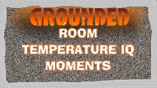 Grounded Room Temperature IQ Moments