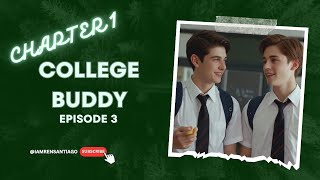 College Buddy Ep 3 | M2M Story