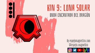 Kin 9: Luna Solar roja