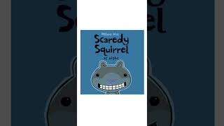 Kids Book Read Aloud Story 📚 Scaredy Squirrel at Night