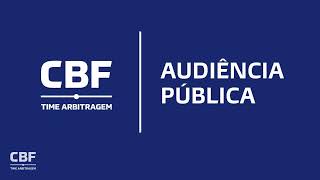 Audiência Pública: Copa do Brasil - 05/08/2024