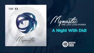 Mynastic - A Night With Didi