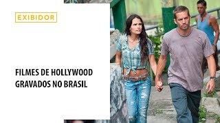 Filmes de Hollywood gravados no Brasil