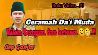 CERAMAH DA'I MUDA Ustadz Ganjar/Cep Ganjar Full Bikin Senyum & Ketawa