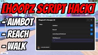 New Roblox Hoopz Script/Hack Best Features *PASTEBIN*