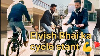 Elvish Bhai ka cycle stant 💪🚩 |#viral #youtubevideo #trending #elvishyadav #elvishyadavvlogs