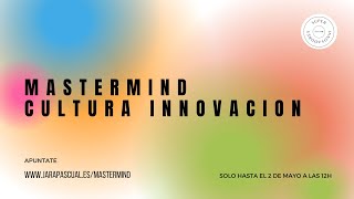 Mastermind Cultura Innovacion