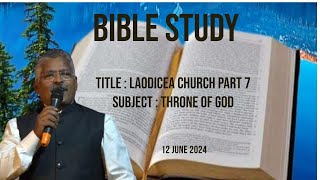 BIBLE STUDY II LAODICEA CHURCH AGE PART  7 THRONE OF GOD II 12/06/2024 VASHI || APOSTLE SHEKAR DAVID